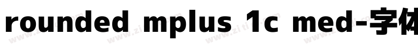 rounded mplus 1c med字体转换